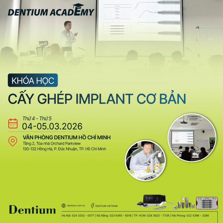 KHÓA HỌC “CẤY GHÉP IMPLANT CƠ BẢN” THÁNG 3/2026 TẠI TP. HỒ CHÍ MINH